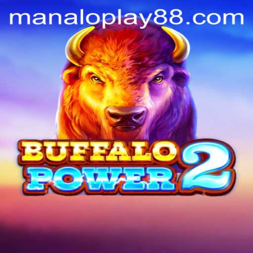 Unleashing Excitement with BuffaloPower2: A Manaloplay Adventure